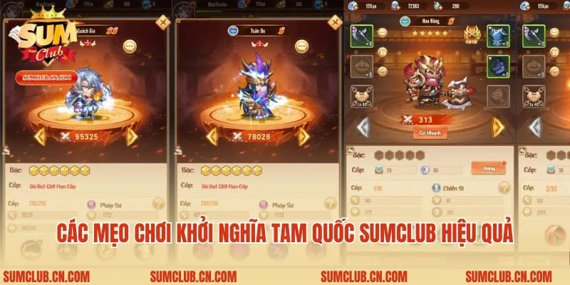 Các mẹo chơi khởi nghĩa tam quốc Sumclub hiệu quả