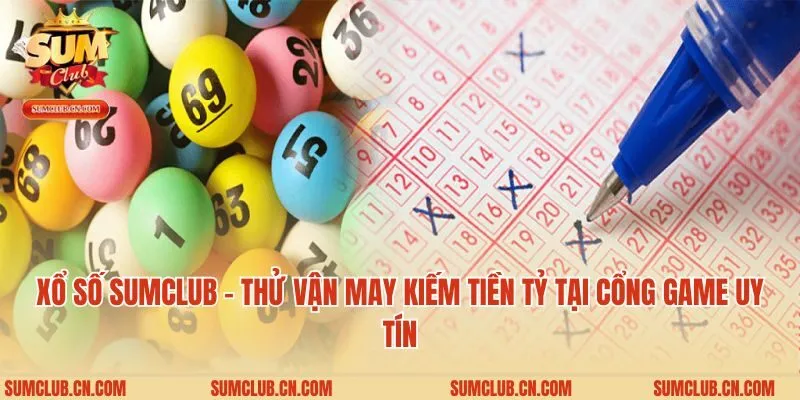 xổ số Sumclub